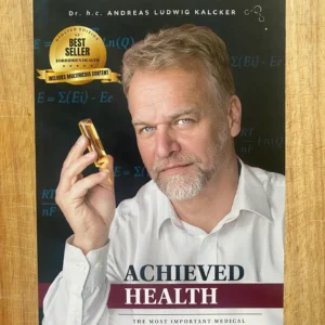 ACHIEVED HEALTH by Andreas Kalcker