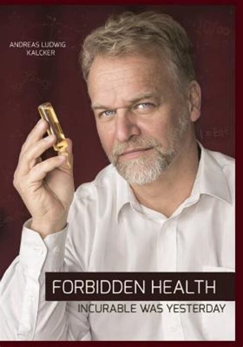 FORBIDDEN HEALTH by Andreas Kalcker