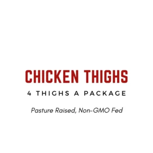 4 CHICKEN THIGHS/Pack