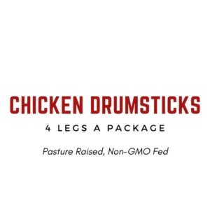 CHICKEN DRUMSTICKS (legs) 4-Pack