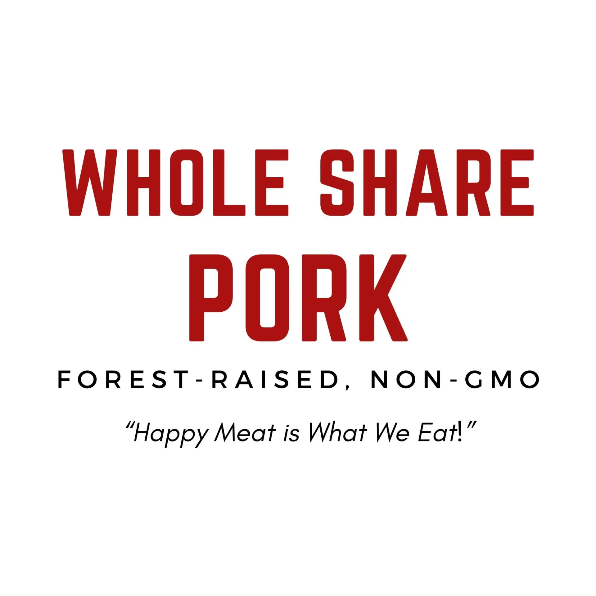 Whole share pork sign promoting clean, forest-raised pork from Project FarmSTAND.