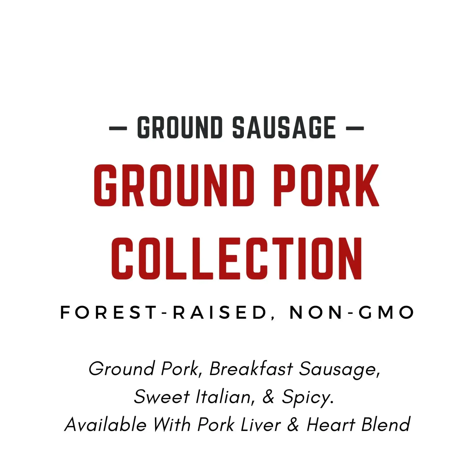 1LB PKG of Ground Pork, Breakfast Sausage, & More...