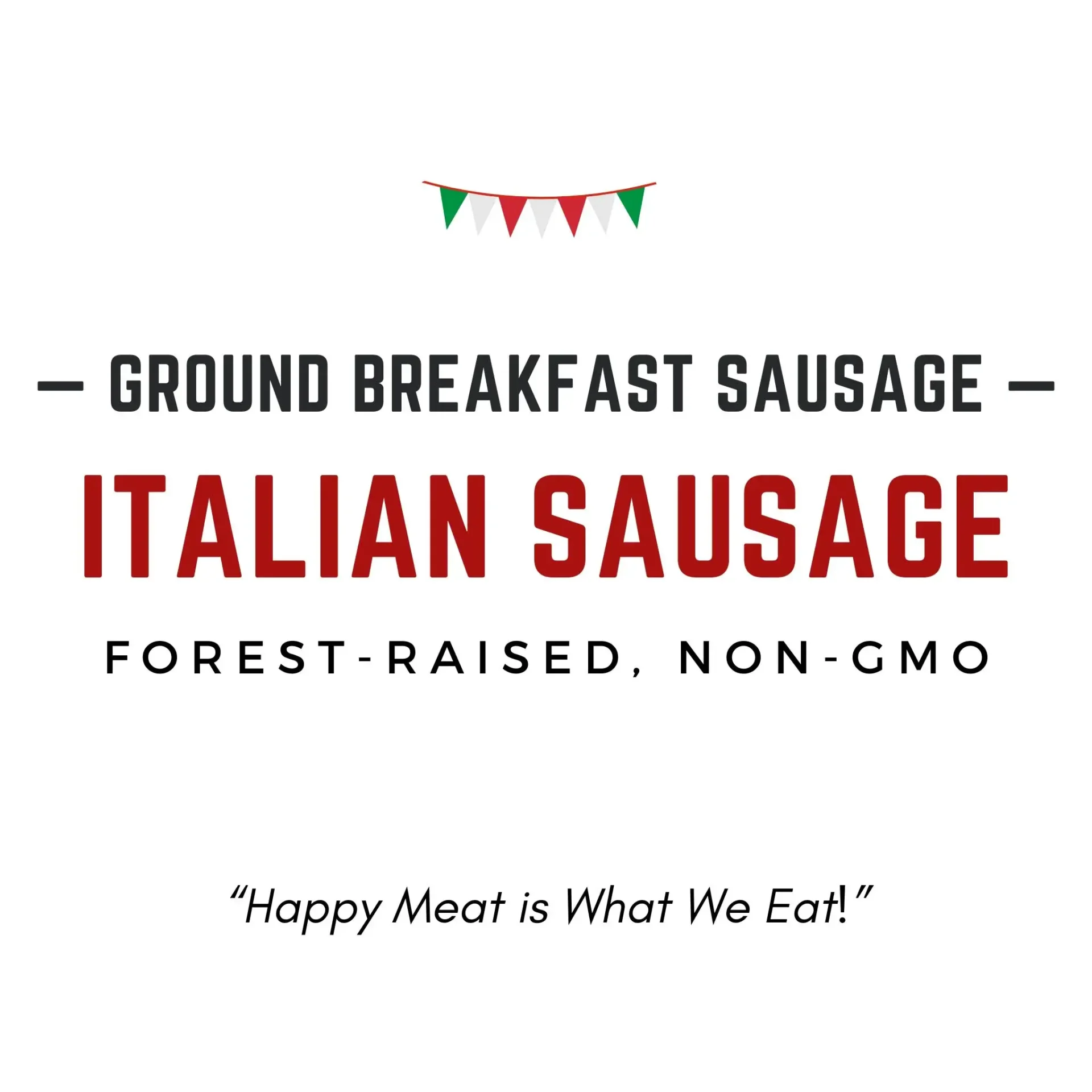 Italian Ground Breakfast Sausage (1 LB Avg)